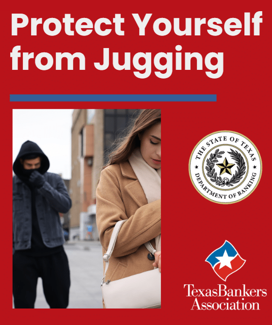 An ad from TBA and Texas Department of Banking reminding about the dangers of jugging